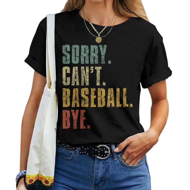 Womens Sorry Cant Baseball Bye Funny Vintage Retro Distressed Gift Women T-shirt