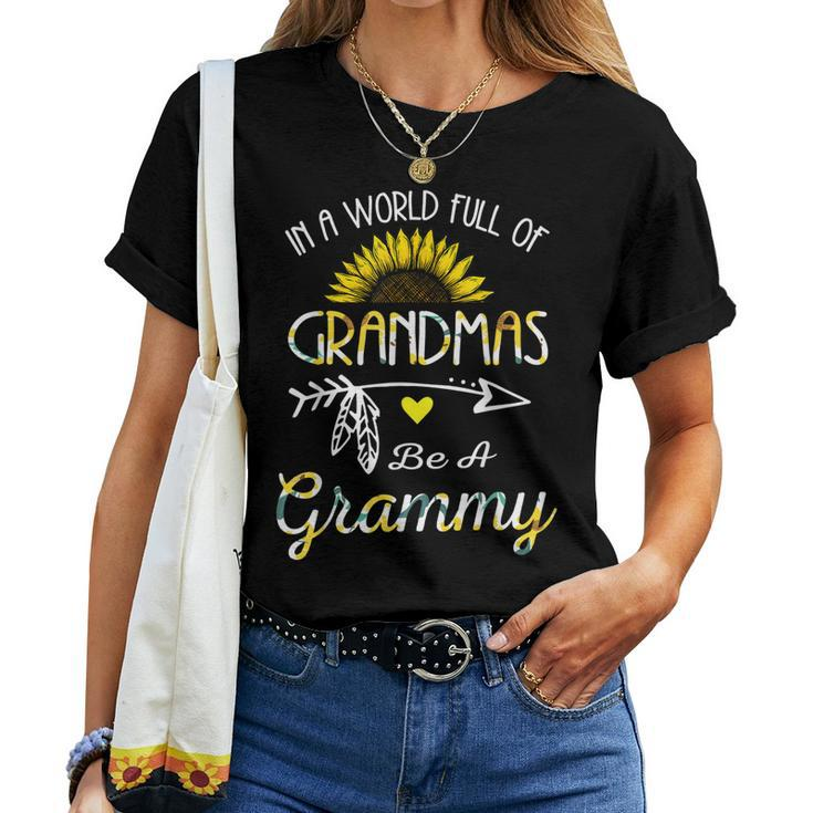 In A World Full Of Grandmas Be A Grammy Grandma Women T-shirt