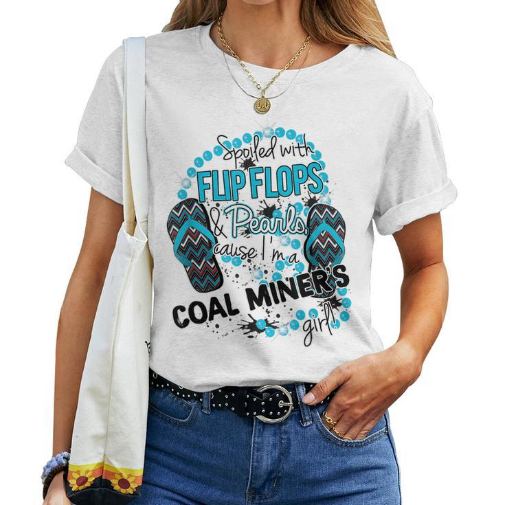 Cause Im A Coal Miner Girl Husband Job Pride Proud Wife Women T-shirt
