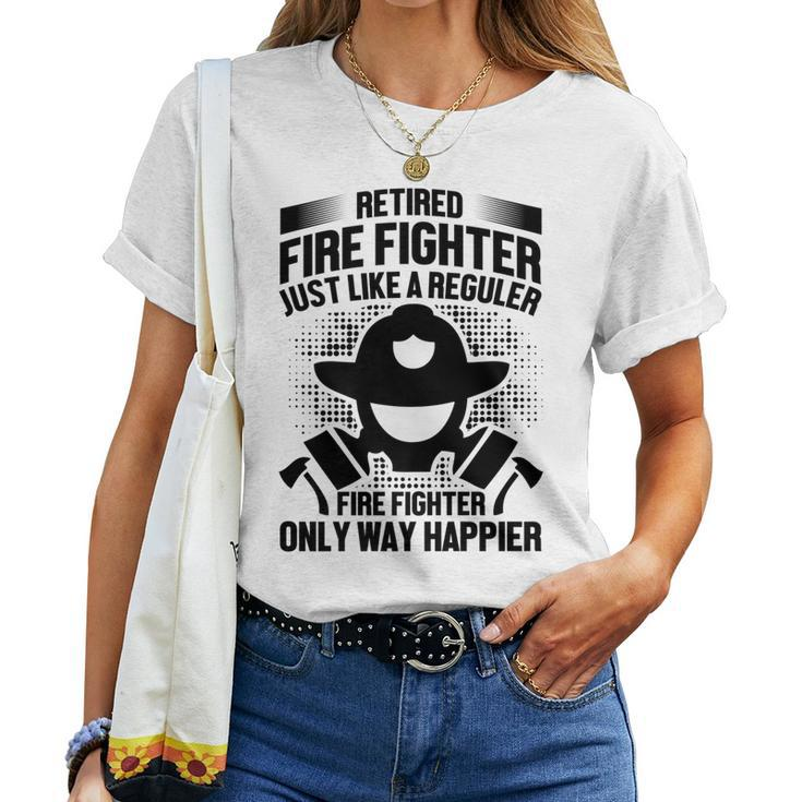 Firefighter Retirement Gift - Retired Fire Fighter Just Like  Women T-shirt