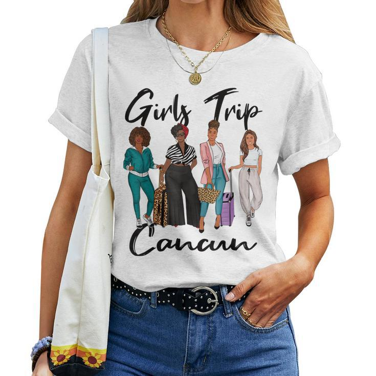 Girls Trip Cancun For Melanin Afro Black Vacation Women Women T-shirt