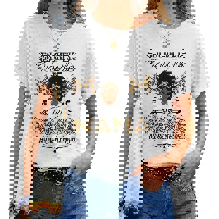 God ed Me Two Titles Mom And Nana Leopard Black Girl God Women T-shirt