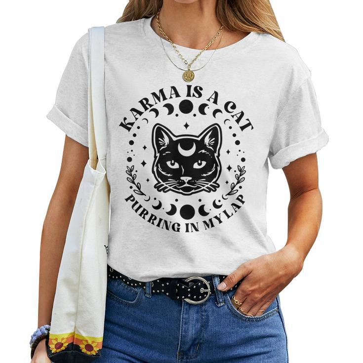 Karma Is A Cat Purring In My Lap Celestial Women T-shirt
