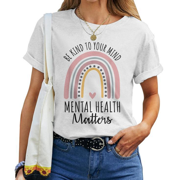 Be Kind Mental Health Matters Polka Dot Rainbow Awareness Women T-shirt