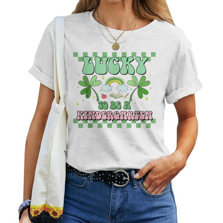 Lucky To Be A Kindergarten Teacher Groovy St Patricks Day Women T-shirt