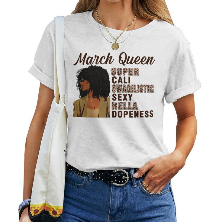 March Queen Super Cali Swagilistic Sexy Hella Dopeness Women T-shirt