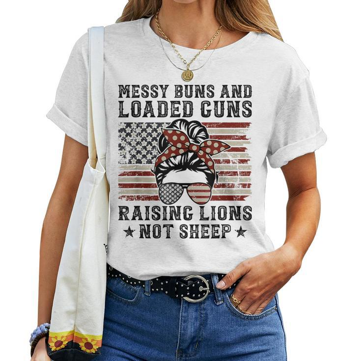 Messy Buns & Loaded Guns Raising Lions Usa Pro Gun Mom Women T-shirt