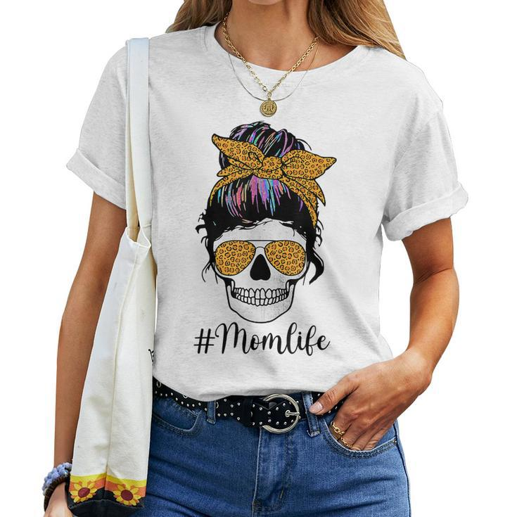 Mom Life Mama Momlife Messy Bun Skull Cool Mom Women T-shirt