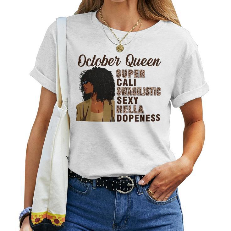October Queen Super Cali Swagilistic Sexy Hella Dopeness Women T-shirt