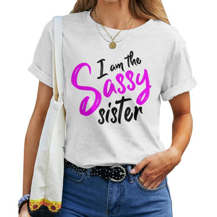 Sassy Sister T  Idea For Women Women T-shirt