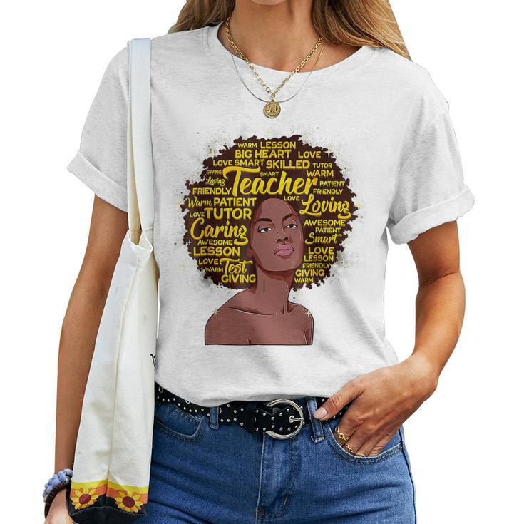 Teacher Black History Month African American Melanin Woman Women T-shirt