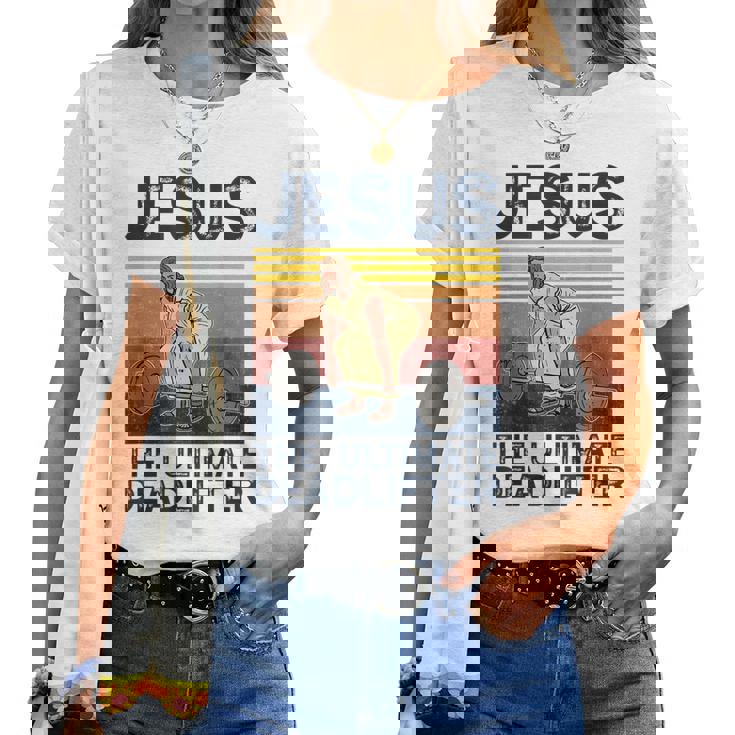 Vintage Jesus The Ultimate Deadlifter Funny Christian Gym Women T-shirt Casual Daily Crewneck Short Sleeve Graphic Basic Unisex Tee