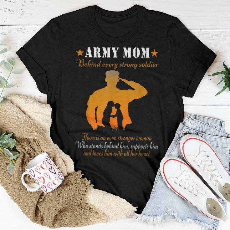 Army Mom Behind Every Strong Soldier For Mom Women T-shirt Unique Gifts