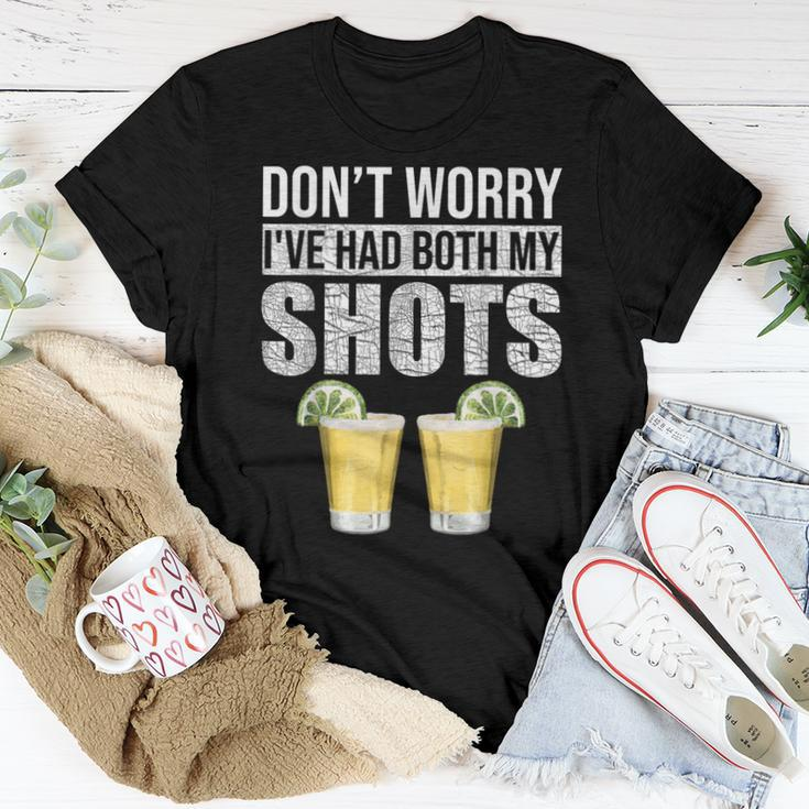 Dont Worry Ive Had Both My Shots Vaccination Tequila Women T-shirt Unique Gifts