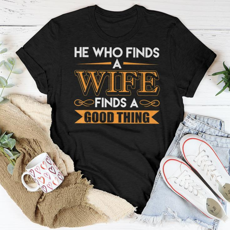 He Who Finds A Wife Finds A Good Thing Matching Couple Women T-shirt Funny Gifts