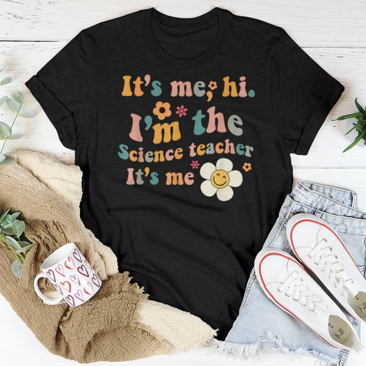 Groovy It’S Me Hi I’M The Science Teacher Its Me Quote Women T-shirt Unique Gifts
