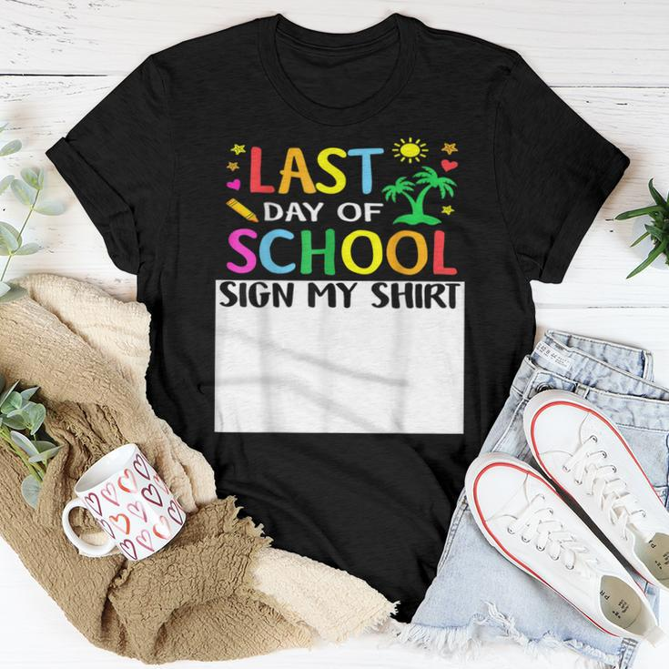 Last Day Of School Sign My Funny Teacher Student Women  Women Crewneck Short T-shirt Personalized Gifts