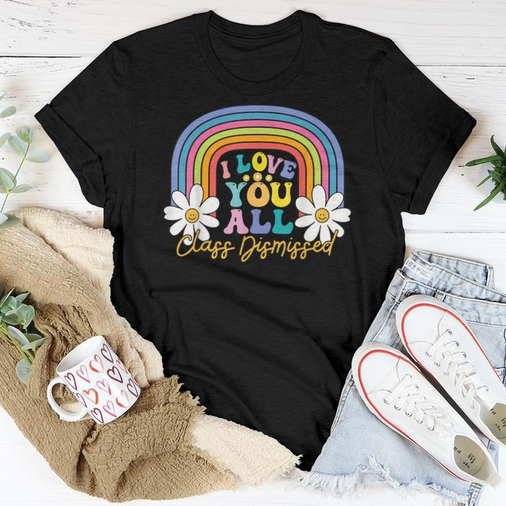 I Love You All Class Dismissed Last Day Of School Teacher Women T-shirt Unique Gifts