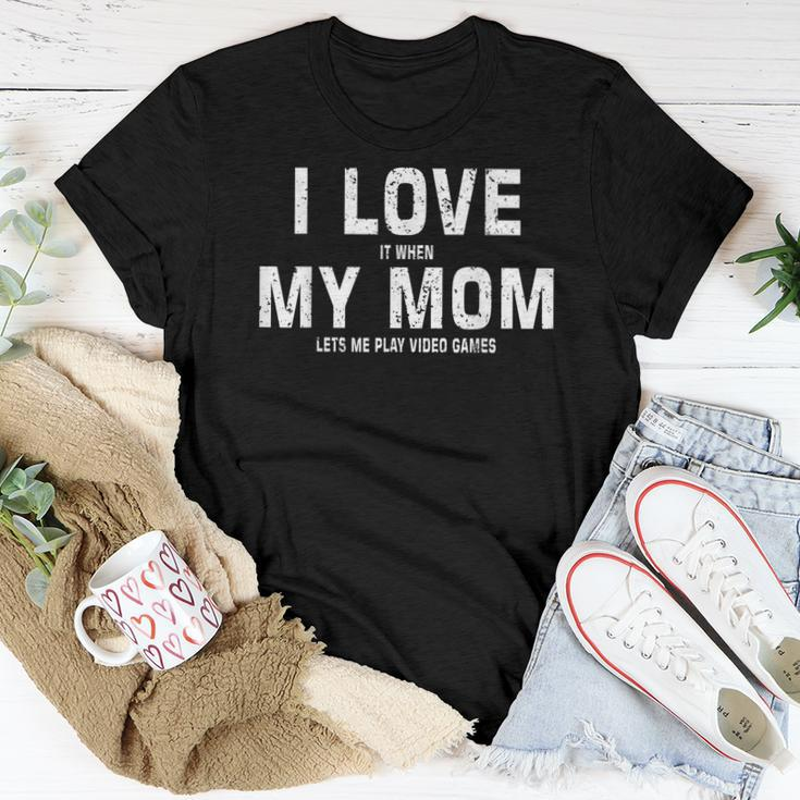 I Love My Mom Gamer Meme Gaming From Mom To Son Women T-shirt Unique Gifts