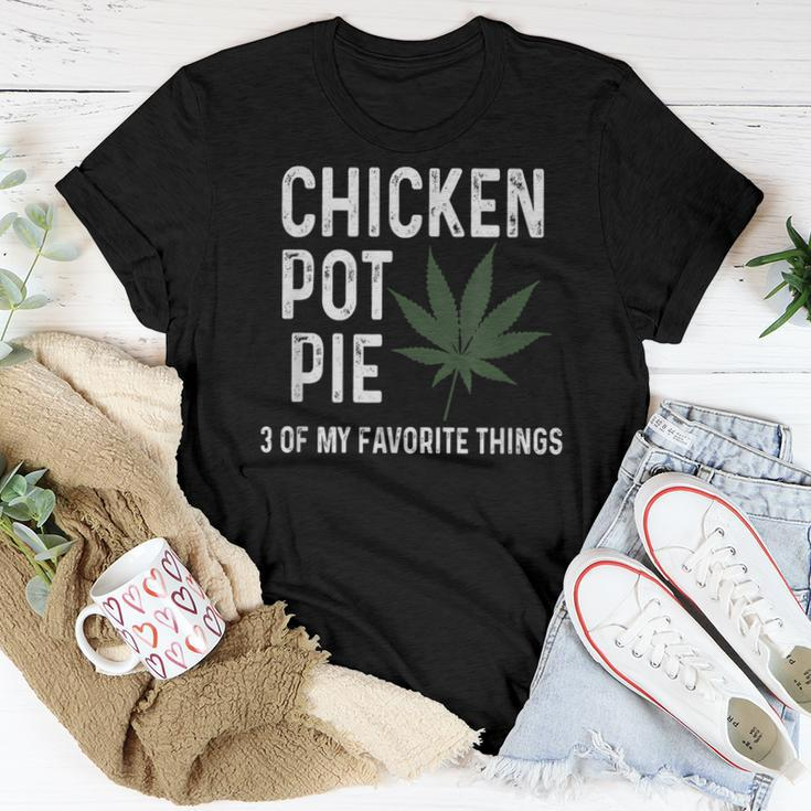 Weed For Men Chicken Pot Pie 3 Of My Favorite Things Women T-shirt Unique Gifts