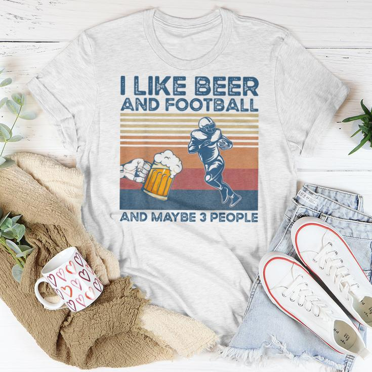 I Like Beer And Football And Maybe 3 People Women T-shirt Funny Gifts