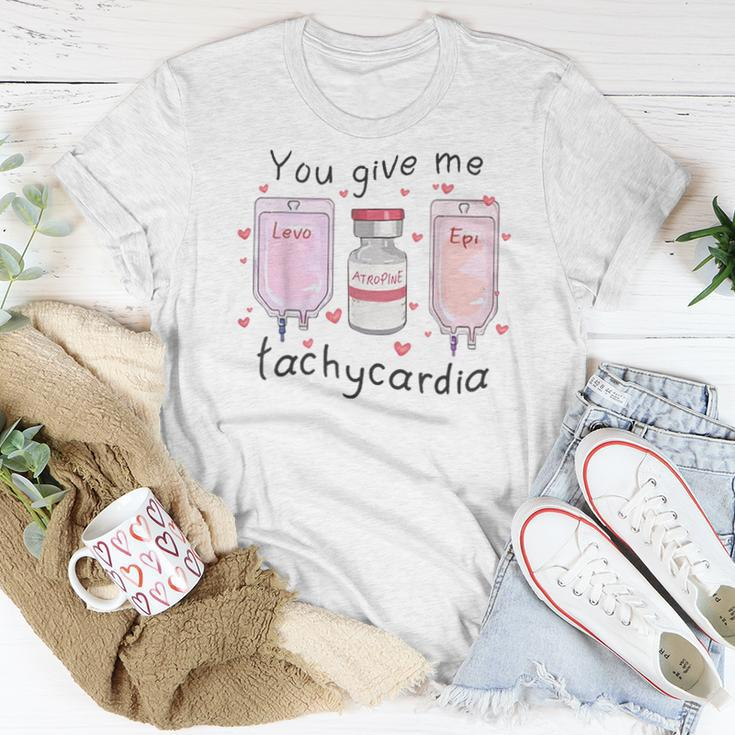 You Give Me Tachycardia Funny Icu Nurse Valentines Day Women T-shirt Funny Gifts