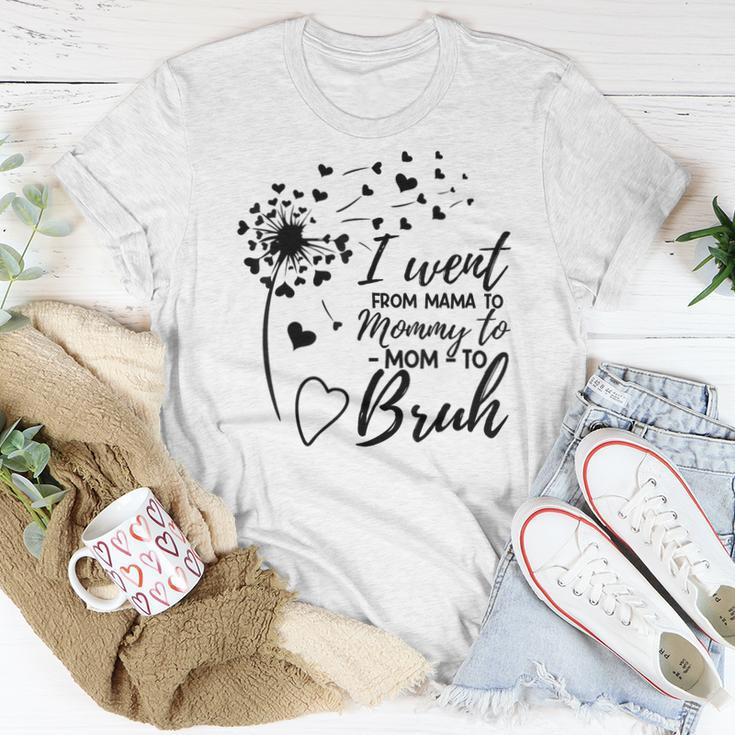 I Went From Mom Bruh Best Mom Ever Women T-shirt Unique Gifts