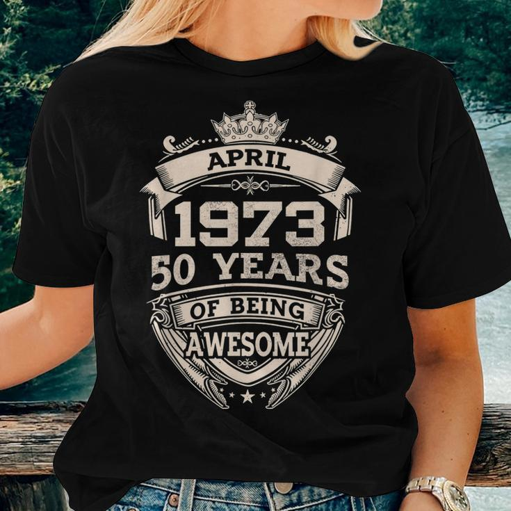 April 1973 50 Years Of Being Awesome 50Th Birthday Women T-shirt Gifts for Her