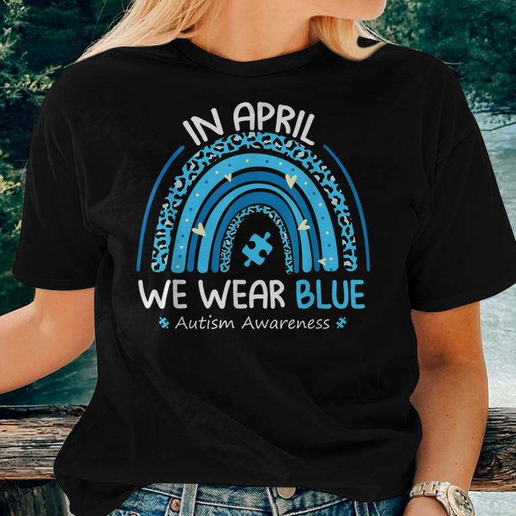 In April We Wear Blue Rainbow Autism Awareness Month Women T-shirt Gifts for Her