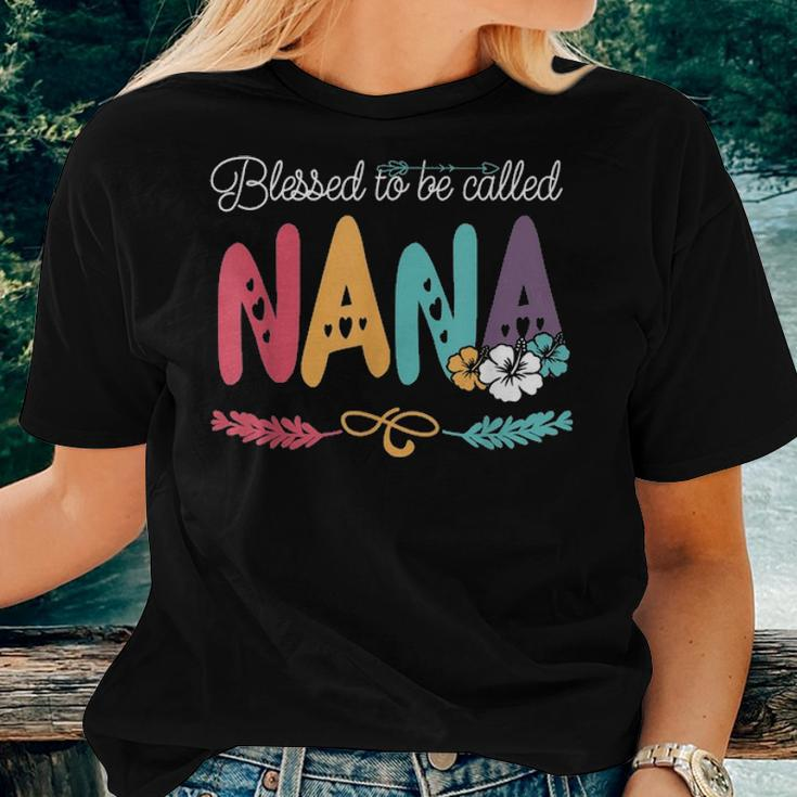 Blessed To Be Called Nana Flower Mother Day Women T-shirt Gifts for Her