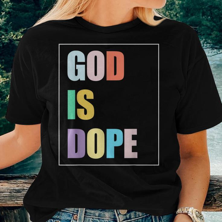 Colorful God Is Dope Christian Faith Believer Women T-shirt Gifts for Her