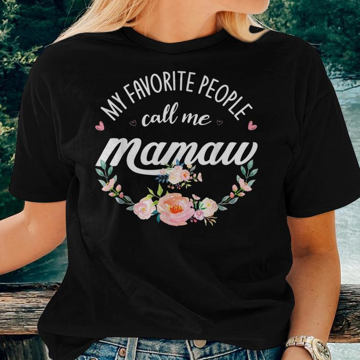 My Favorite People Call Me Mamaw Floral Grandma Women T-shirt Gifts for Her