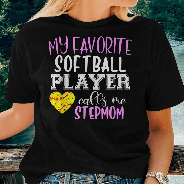 My Favorite Softball Player Call Me Stepmom Step-Mom Women T-shirt Gifts for Her