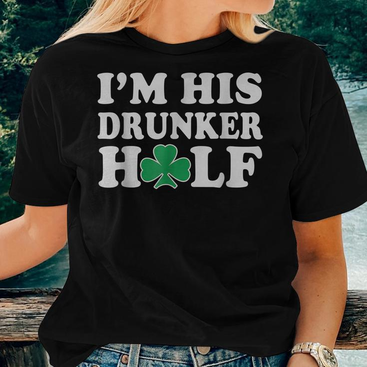 Im His Drunker Half Couples Irish St Patricks Day Women T-shirt Gifts for Her