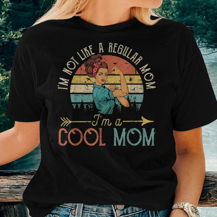 Im Not Like A Regular Mom Im A Cool Mom Mothers Day Women T-shirt Gifts for Her