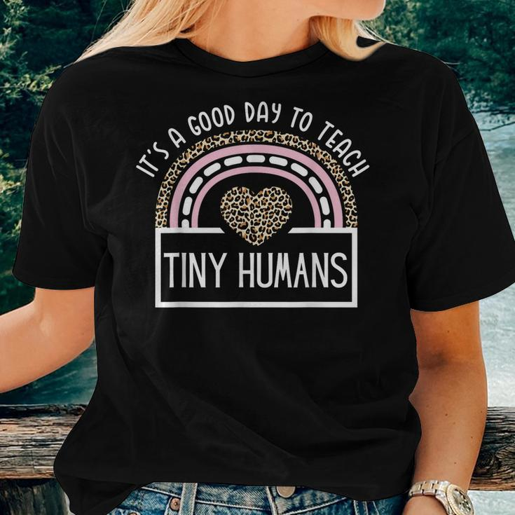 Its A Good Day To Teach Tiny Humans Funny Teacher Teaching Women Crewneck Short T-shirt Gifts for Her