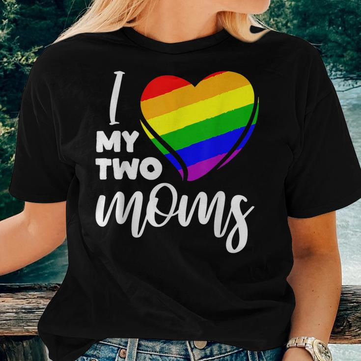 I Love My Two Moms Gay Pride Lgbt FlagLesbian Women T-shirt Gifts for Her