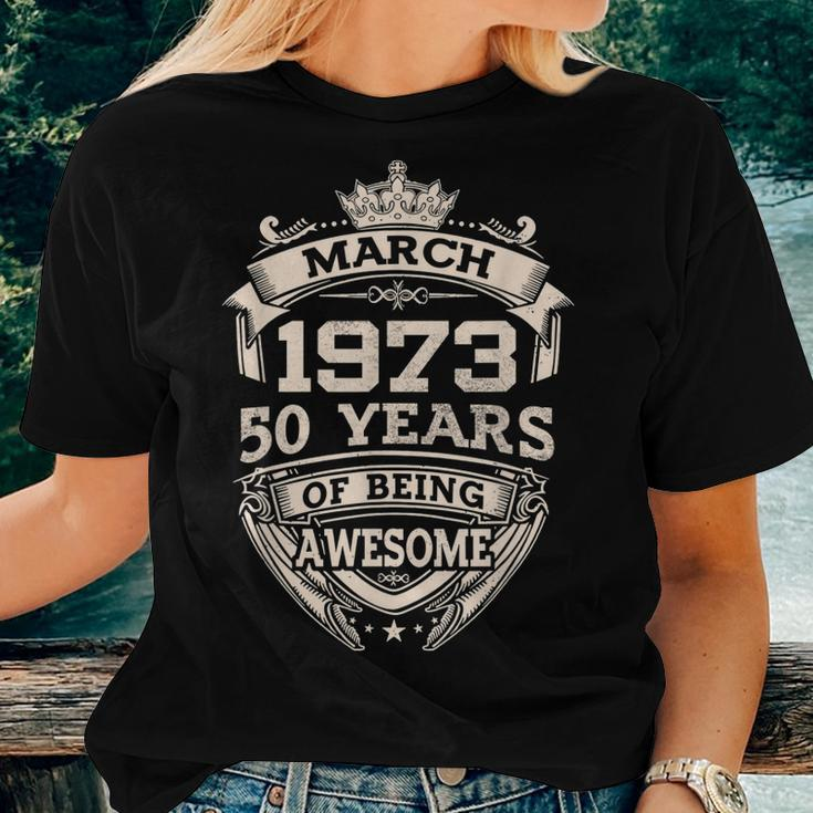 March 1973 50 Years Of Being Awesome 50Th Birthday V2 Women T-shirt Gifts for Her