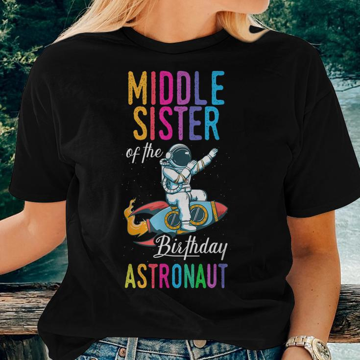 Middle Sister Of The Birthday Astronaut Space Bday Party Women T-shirt Gifts for Her