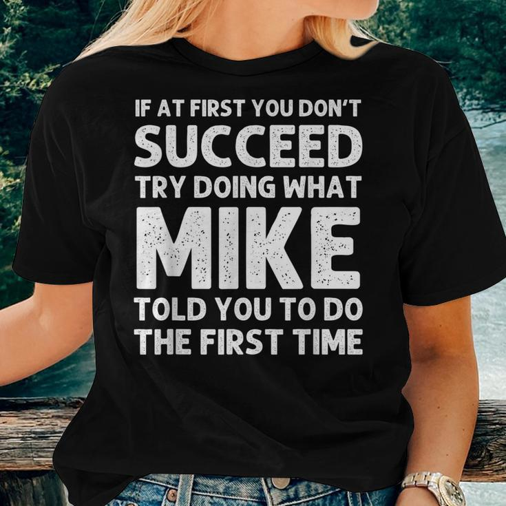 Mike Gift Name Personalized Birthday Funny Christmas Joke Women T-shirt Gifts for Her