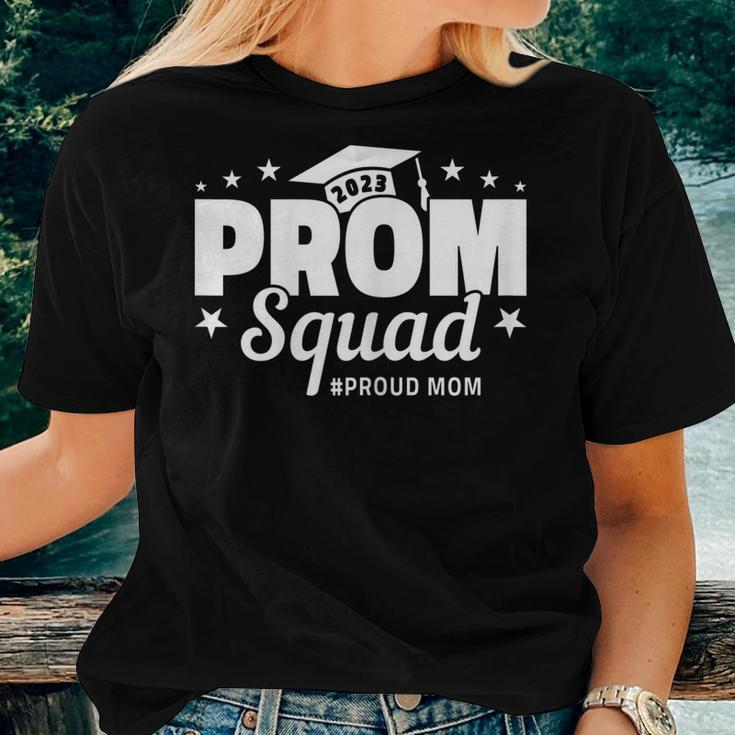 Womens Prom Squad 2023 I Graduate Prom Class Of 2023 I Proud Mom Women T-shirt Gifts for Her