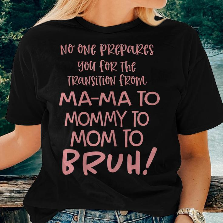 Sarcastic Mom Apparel For Mom Mom Life Women T-shirt Gifts for Her
