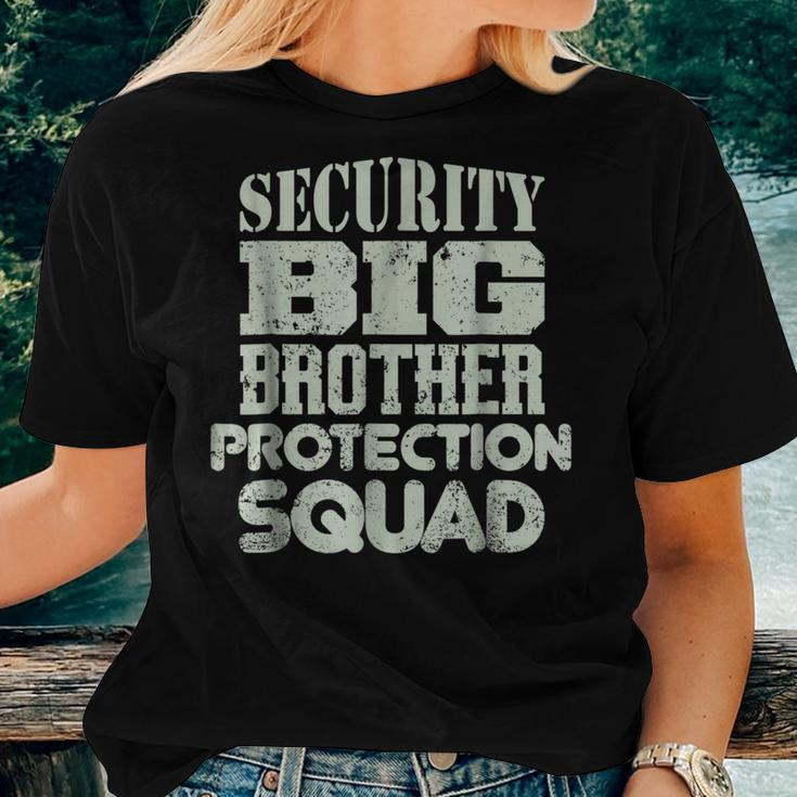 Sister Security Big Brother Protection Squad Women T-shirt Gifts for Her