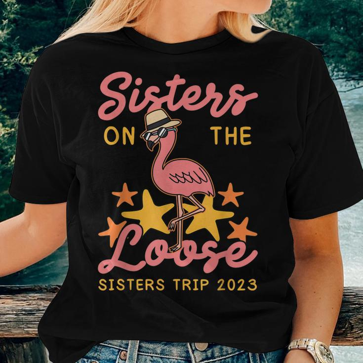 Sisters On The Loose Sisters Trip 2023 Fun Vacation Cruise Women T-shirt Gifts for Her