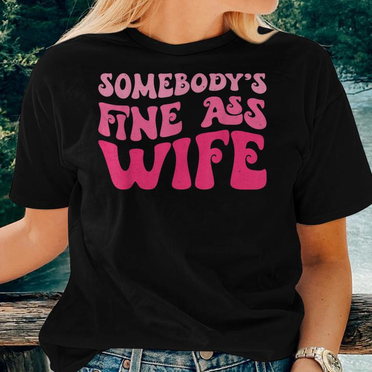 Somebodys Fine Ass Wife Funny Mom Saying Cute Mom Women T-shirt Gifts for Her
