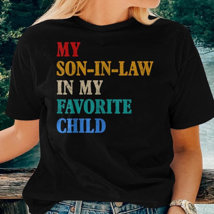 My Son In Law Is My Favorite Child Mothers Fathers Day Women T-shirt Gifts for Her