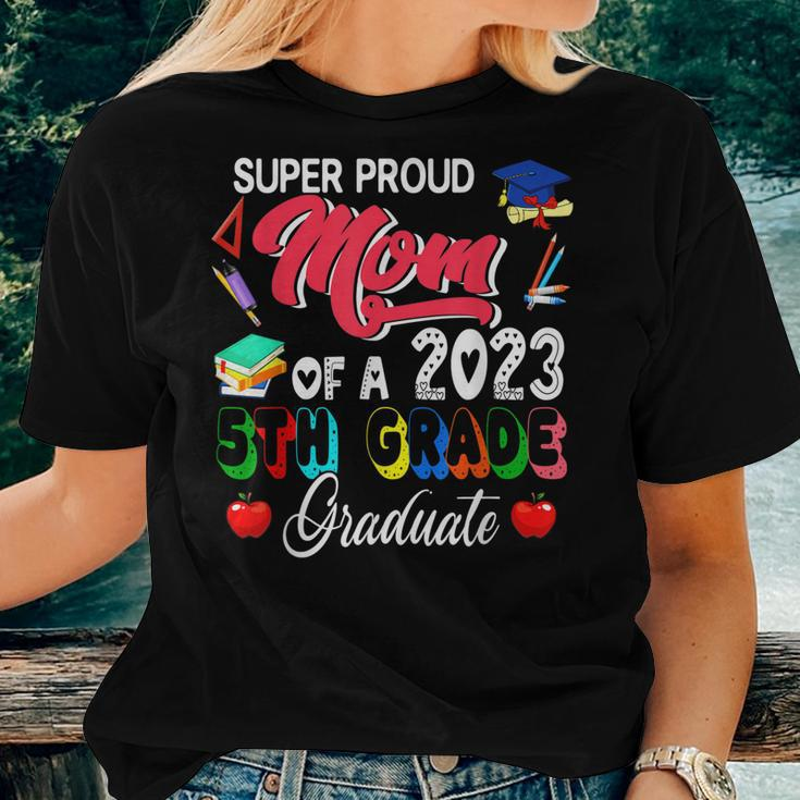 Super Proud Mom Of A 2023 5Th Grade Graduate Family Women T-shirt Gifts for Her
