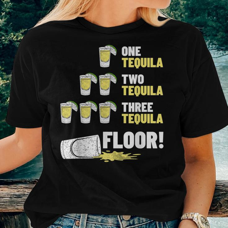 Tequila Outfit One Tequila Two Tequila Three Tequila Floor Women T-shirt Gifts for Her