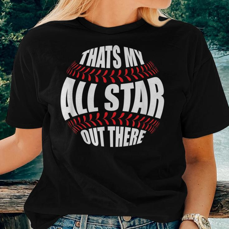 Thats My All Star Out There Baseball Player Mom Dad Cute Women T-shirt Gifts for Her