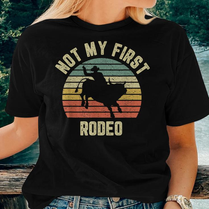 Vintage Not My First Rodeo Idea Horse Guy Texas Ranch Women T-shirt Gifts for Her